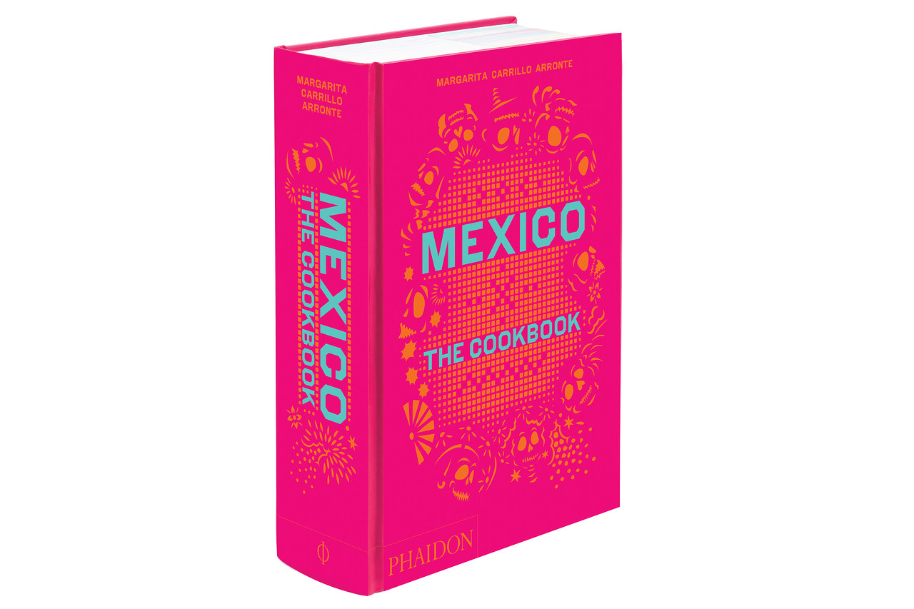 El gran nuevo libro de Margarita Carrillo: <i>Mexico the Cookbook</i>