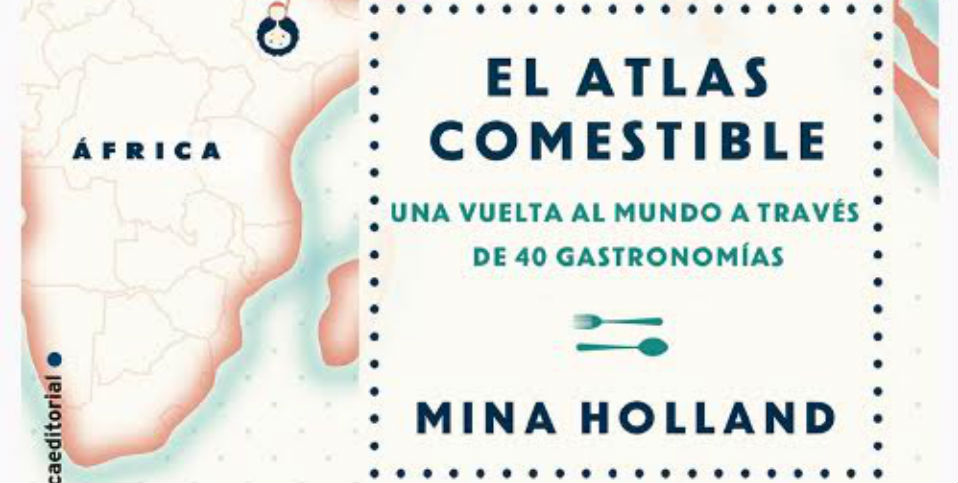 La vuelta al mundo a través del Atlas Comestible
