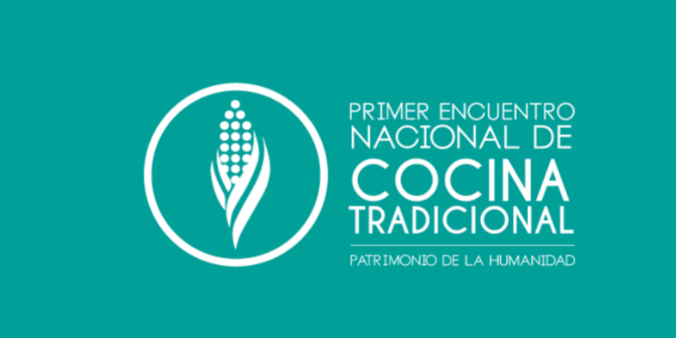 #EnVivo Primer Encuentro Nacional de Cocineras Tradicionales