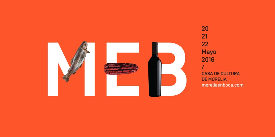 Morelia en Boca: el origen de la gastronomía latinoamericana