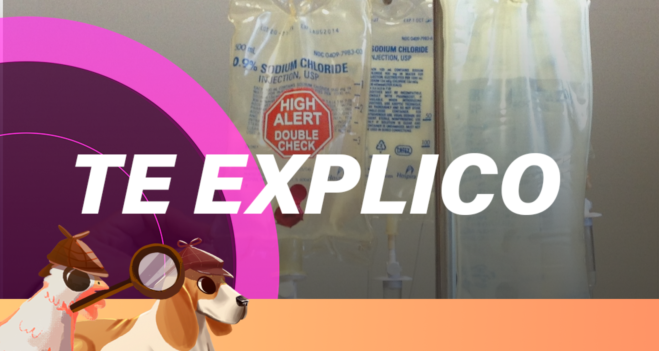 #SabuesoGourmet: ¿Sirven los sueros intravenosos anticruda? ¿Son recomendables?