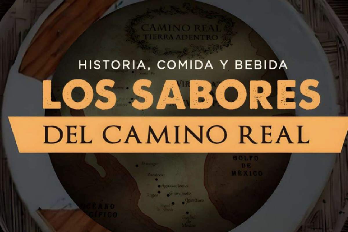 Los Sabores del Camino Real: Documental que busca el origen de nuestras raíces para preservar los sabores